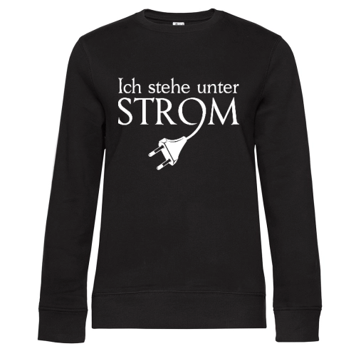 Ich stehe unter Strom - Stecker Shirt Frauen Sweat