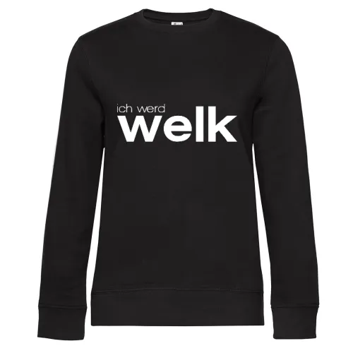 ich werd welk Sweat