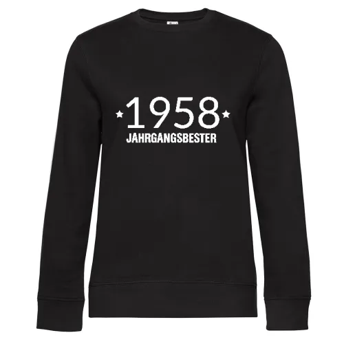 Jahrgangsbester 1958 Frauen Sweat Jahrgangsbester 1958 Sweat