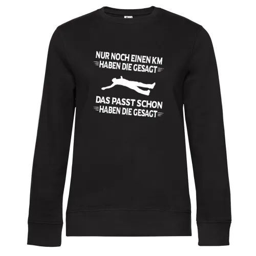 Jogger Spruch Nur Noch Einen KM Haben Sie Gesagt Sweat Frauen Queen Crew Neck