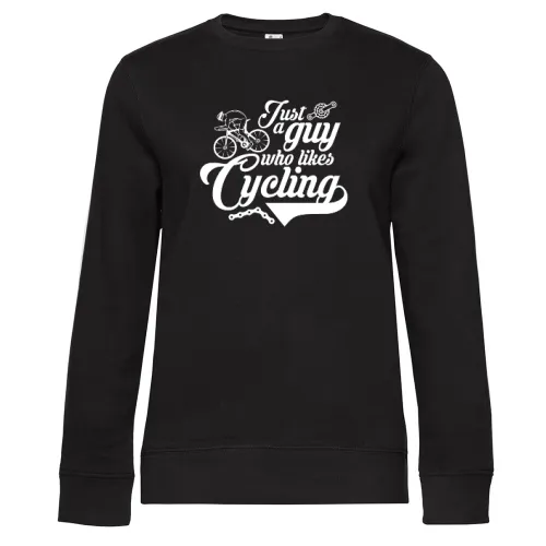 Just A Guy Who Likes Cycling Radfahrer Biker Sweat Frauen Queen Crew Neck