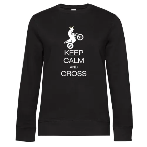 keep calm and cross Frauen Sweat keep calm and cross Sweat