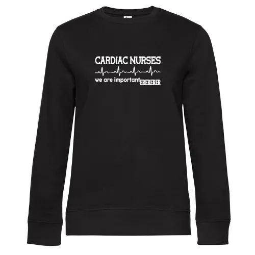 Krankenschwester Kardiologie ImportentERER Sweat Frauen Queen Crew Neck