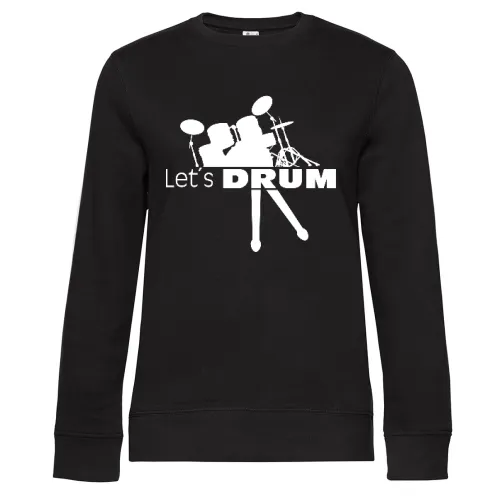 Lets Drum Schlagzeug mit Sticks Frauen Sweat