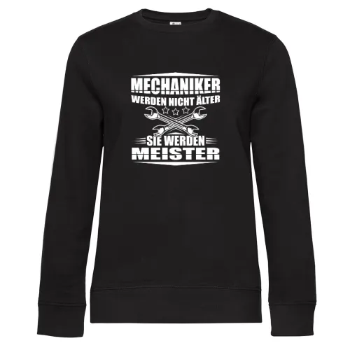 Mechaniker werden nicht älter sie werden Meister Sweat Frauen Queen Crew Neck