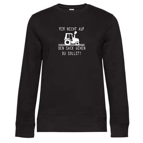 Mir Nicht Auf Den Sack Gehen Du Sollst! Traktor Sweat Frauen Queen Crew Neck