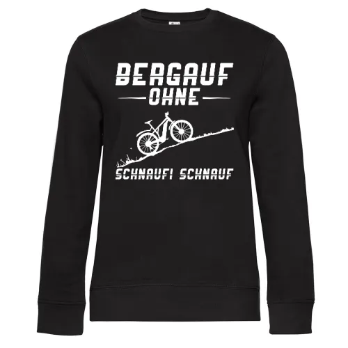MTB Pedelec Ebike - Bergauf Ohne Schnaufi Schnauf Sweat Frauen Queen Crew Neck