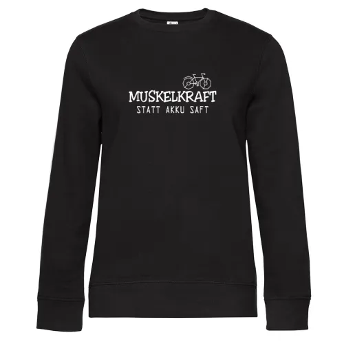 Muskelkraft statt Akku Saft Radfahrer Spruch Sweat Frauen Queen Crew Neck
