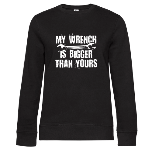My Wrench Is Bigger Than Yours- Kfz Mechaniker Sweat Frauen Queen Crew Neck