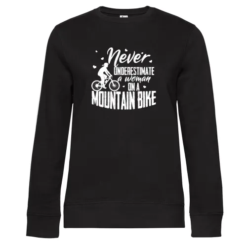 Never Underestimate A Woman On A Mountain Bike Sweat Frauen Queen Crew Neck
