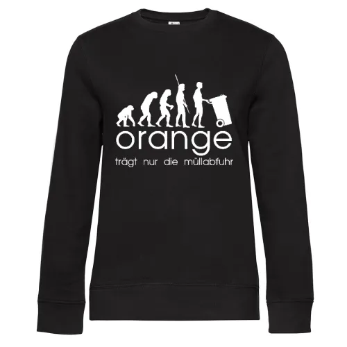 orange trägt nur die müllabfuhr evolution Sweat