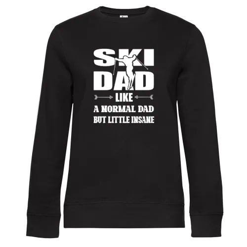 Ski Dad Little Insane Skifahrer Skifahren Sweat Frauen Queen Crew Neck