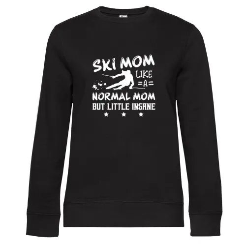 Ski Mom Little Insane Skifahrer Skifahren Sweat Frauen Queen Crew Neck