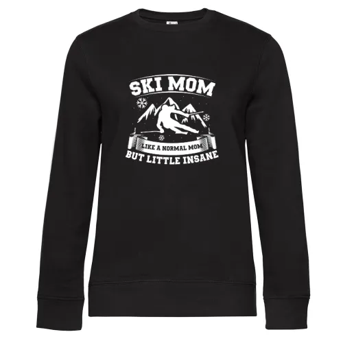 Ski Mom Little Insane Skifahrer Skifahren Sweat Frauen Queen Crew Neck