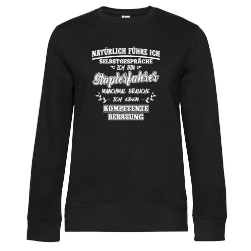 Staplerfahrer Beratung Gabelstaplerfahrer Lustig Sweat Frauen Queen Crew Neck