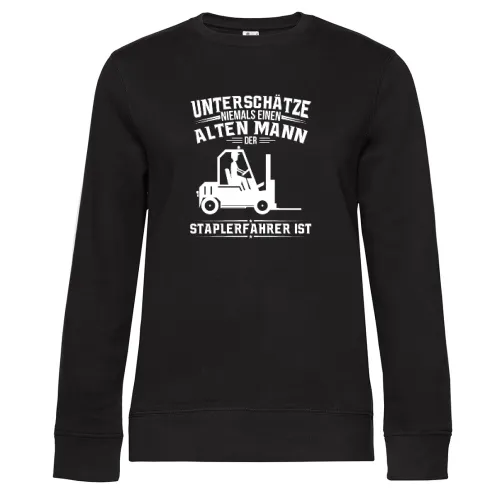 Staplerfahrer Gabelstapler Alter Mann Spruch Sweat Frauen Queen Crew Neck