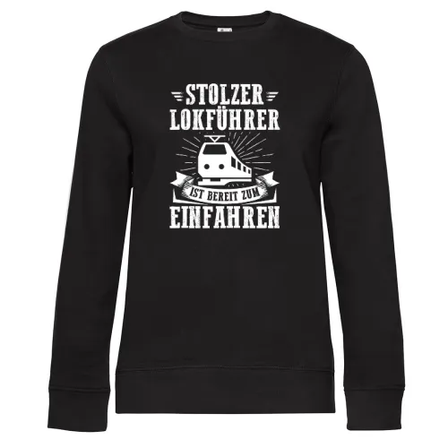 Stolzer Lokführer Ist Bereit - Eisenbahner Modelle Sweat