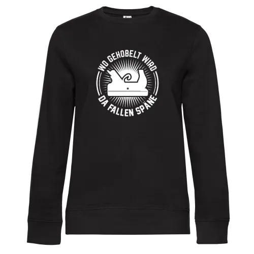 Tischler Hobeln Späne Spruch Handwerker Heimwerker Sweat Frauen Queen Crew Neck