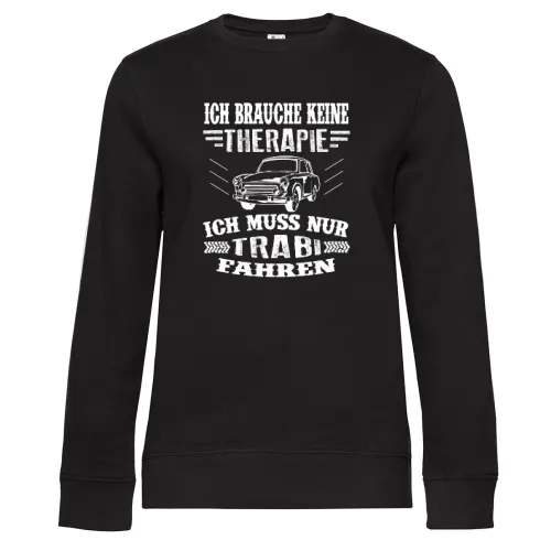 Trabi Ossi Pappe DDR Fahrzeug Therapie Geschenk Sweat Frauen Queen Crew Neck