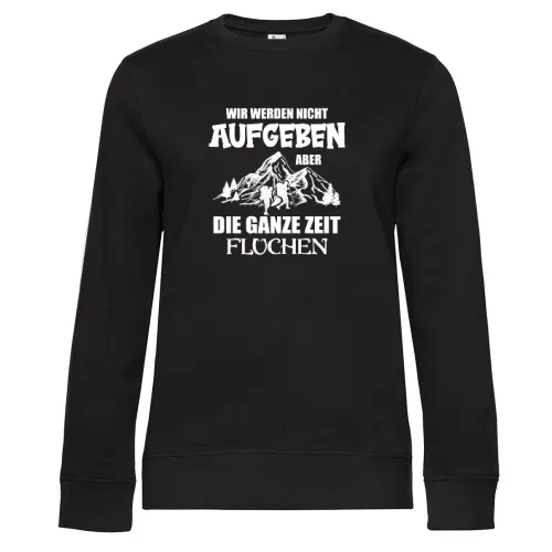 Wandern Wandergruppe Hiking Team Nicht Aufgeben Sweat Frauen Queen Crew Neck