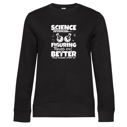 Wissenschaft sind Fakten Sweat Frauen Queen Crew Neck