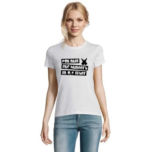 von null auf hundert in 0,5 liter Frauen T-Shirt
