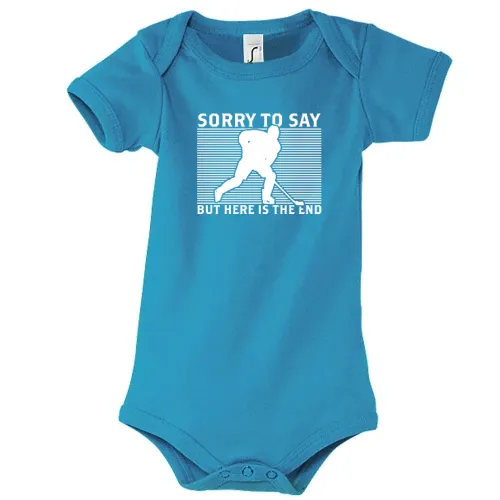 Eishockey Sorry To Say But Here Is The End Body Kinder Bambino
