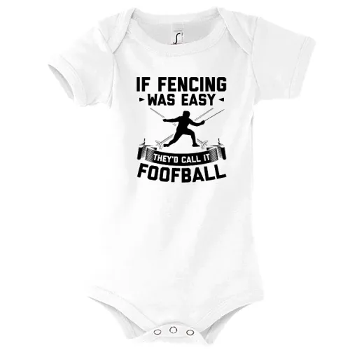 If Fencing Was Easy Spruch Fechten Degenkampf Body Kinder Bambino