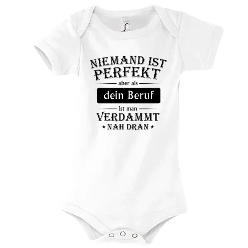 Niemand ist Perfekt aber als... Body Kinder Bambino