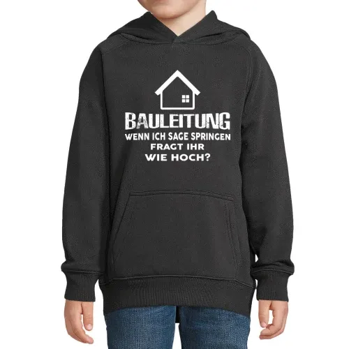 Bauleitung Spruch Bauherr Haubau Häuslebauer Hoodie Kinder Stellar