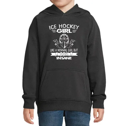 Eishockey Hockey Ice Hockey Girl Not Normal Insane Hoodie