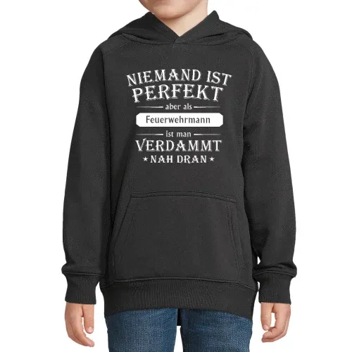 Niemand ist Perfekt aber als Feuerwehrmann Hoodie Kinder Stellar