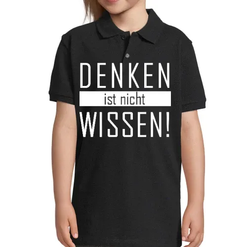 Denken ist nicht Wissen Polo Kinder Perfect