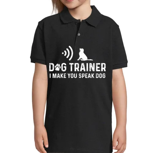 Dog Trainer I Make You Speak Dog Hundetrainer Polo Kinder Perfect