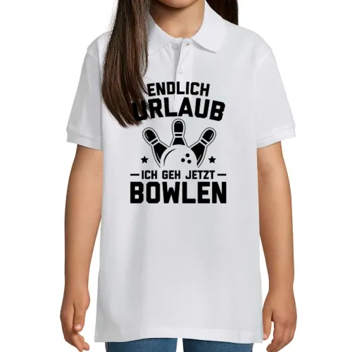 Endlich Urlaub Ich Geh Bowlen Bowling Bowlingbahn Polo Kinder Perfect
