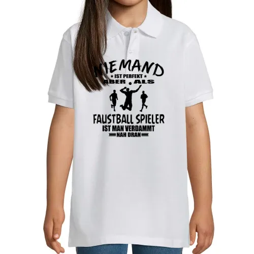 Faustball Fistball Faustballer Ist Perfekt Spruch Polo Kinder Perfect