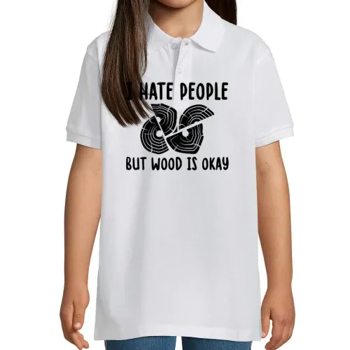 I Hate People But Wood Is Okay Handwerker Spruch Polo Kinder Perfect