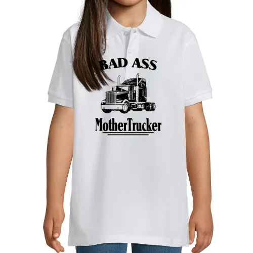 Truck Fahrer LKW Bad Ass Mother Trucker Spruch Polo Kinder Perfect