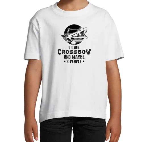 Armbrust Spruch I Like Crossbow und Maybe 3 People Kinder T-Shirt