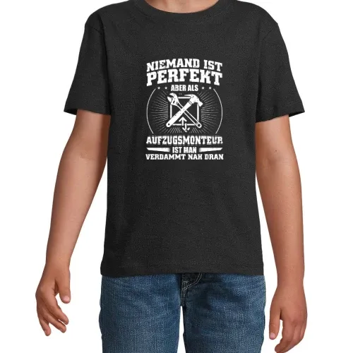 Aufzugsmonteur Ist Perfekt Aufzug Fahrstuhl Spruch T-Shirt Kinder Imperial