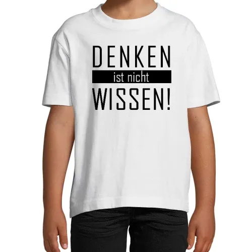 Denken ist nicht Wissen T-Shirt Kinder Imperial