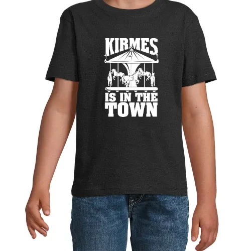 Kirmes is in the Town Kinder T-Shirt