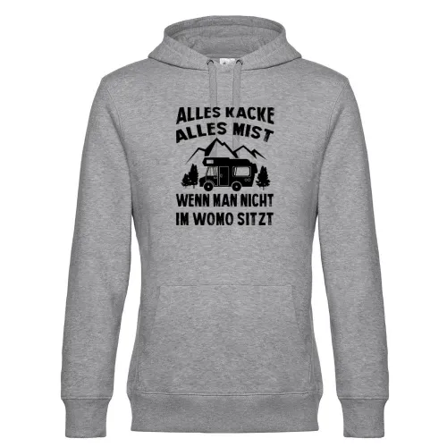 Alles Kacke Alles Mist Wenn Man Nicht Im Womo Hoodie Männer King Hooded