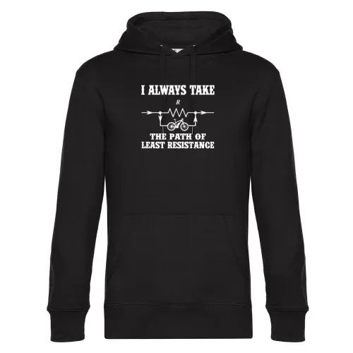 Always Take The Path Of Least Resistance Ebiker Hoodie Männer King Hooded