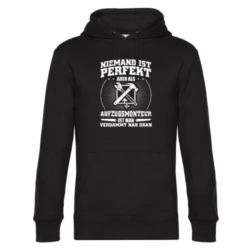 Aufzugsmonteur Ist Perfekt Aufzug Fahrstuhl Spruch Hoodie Männer King Hooded