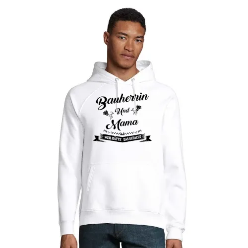 Bauherrin Mama Wer Hätte Das Gedacht Spruch Männer Hoodie