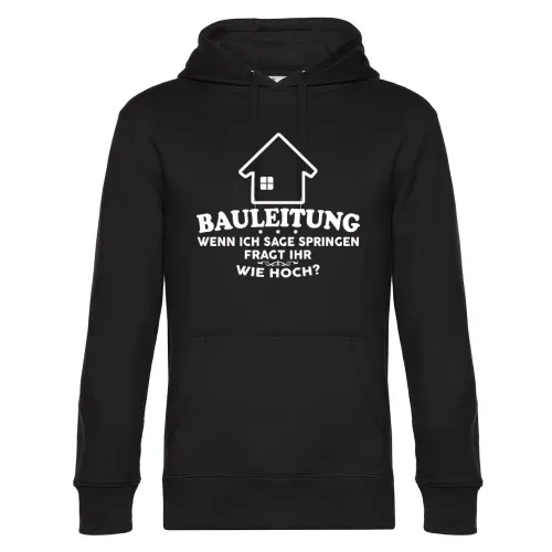 Bauleitung Spruch Bauherrin Haubau Häuslebauer Hoodie Männer King Hooded
