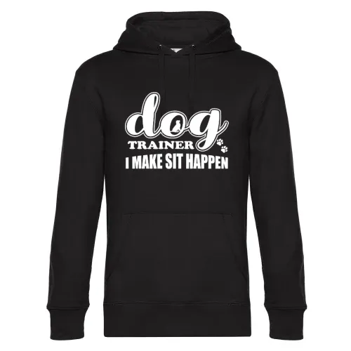 Dog Trainer I Make Sit Happen Hundetrainer Hoodie Männer King Hooded