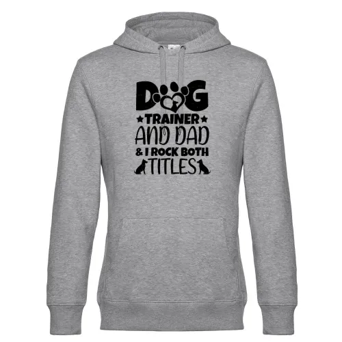 Dog Trainer und Dad Hundetrainer Hundeschule Hoodie Männer King Hooded