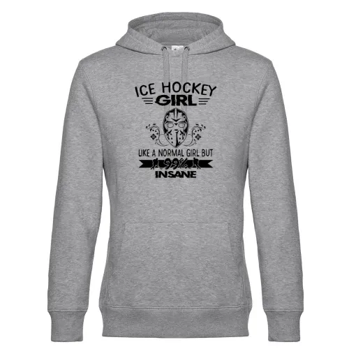Eishockey Hockey Ice Hockey Girl Not Normal Insane Hoodie Männer King Hooded